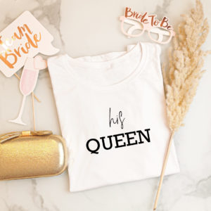 Damen T-Shirt "his Queen"